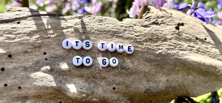 it’s time to go